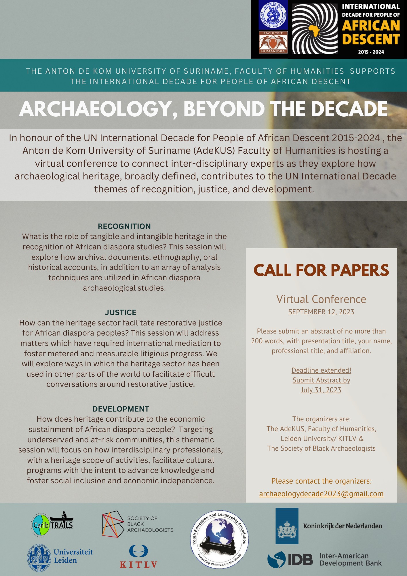 Archaeology, Beyond the decade